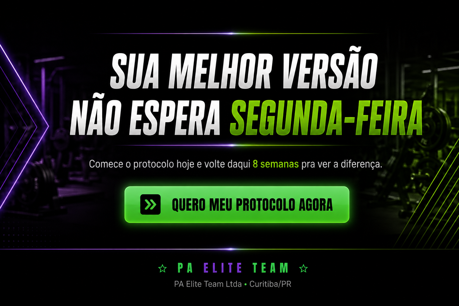 Sua melhor versão não espera segunda-feira. Quero meu protocolo agora